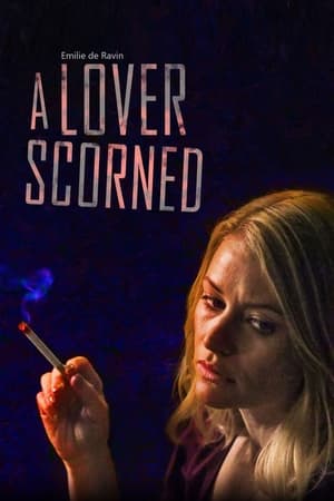 watch A Lover Scorned