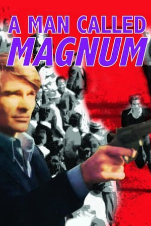 A Man Called Magnum watch A Man Called Magnum