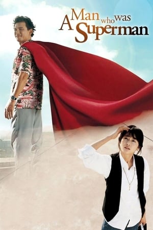 A Man Who Was Superman watch A Man Who Was Superman
