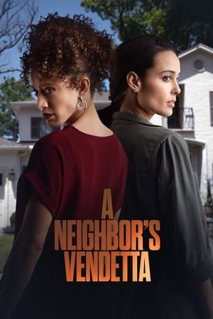 A Neighbor's Vendetta watch A Neighbor's Vendetta