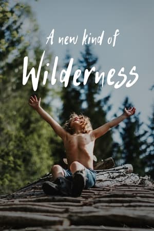watch A New Kind of Wilderness