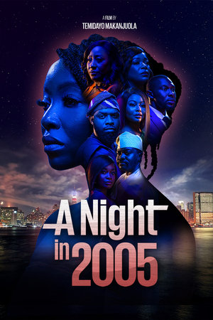 A Night in 2005 watch A Night in 2005