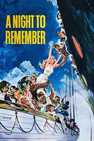 A Night to Remember watch A Night to Remember