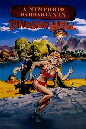 A Nymphoid Barbarian in Dinosaur Hell watch A Nymphoid Barbarian in Dinosaur Hell