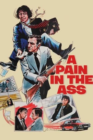 A Pain in the Ass watch A Pain in the Ass
