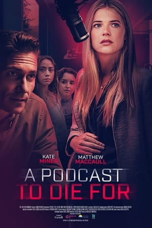 A Podcast to Die For watch A Podcast to Die For