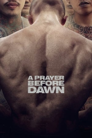 watch A Prayer Before Dawn