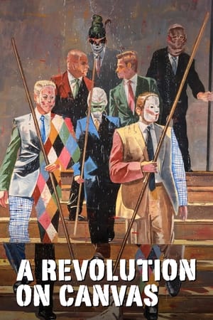 A Revolution on Canvas watch A Revolution on Canvas