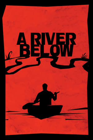 watch A River Below