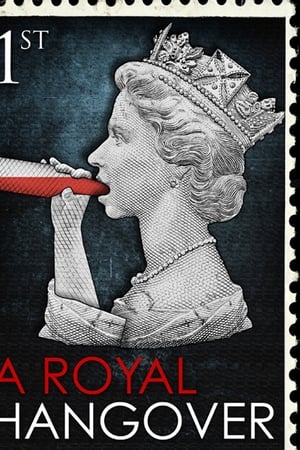 A Royal Hangover watch A Royal Hangover