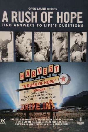 A Rush of Hope: Find Answers to Life's Questions watch A Rush of Hope: Find Answers to Life's Questions