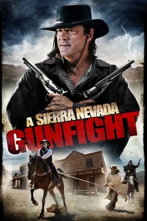 A Sierra Nevada Gunfight watch A Sierra Nevada Gunfight