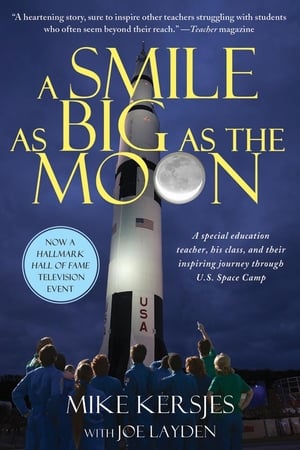 A Smile as Big as the Moon watch A Smile as Big as the Moon