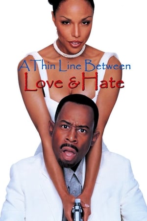 A Thin Line Between Love and Hate watch A Thin Line Between Love and Hate