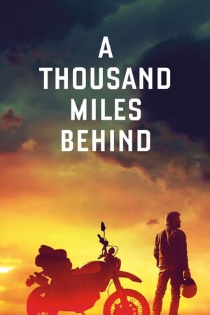 A Thousand Miles Behind watch A Thousand Miles Behind