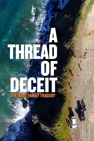 A Thread of Deceit: The Hart Family Tragedy watch A Thread of Deceit: The Hart Family Tragedy