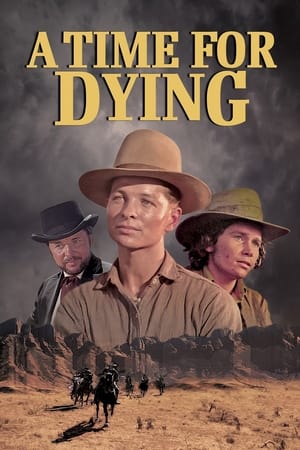 A Time for Dying watch A Time for Dying