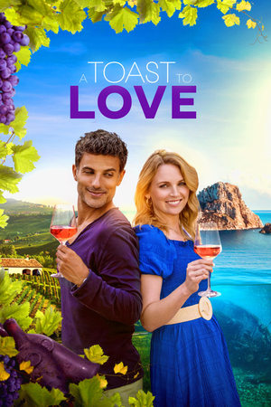 A Toast to Love watch A Toast to Love