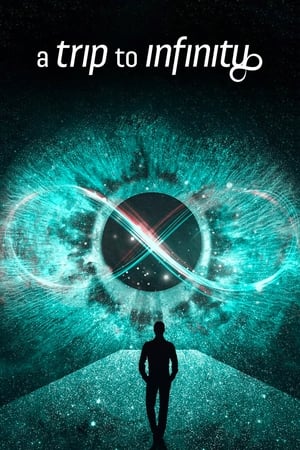 A Trip to Infinity watch A Trip to Infinity
