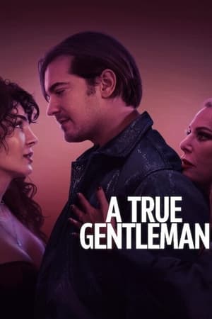 A True Gentleman watch A True Gentleman