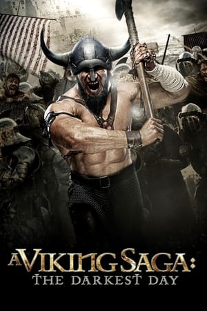 A Viking Saga: The Darkest Day watch A Viking Saga: The Darkest Day