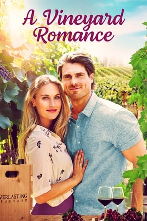 A Vineyard Romance watch A Vineyard Romance