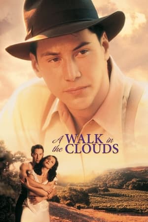 A Walk in the Clouds watch A Walk in the Clouds