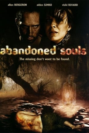 Abandoned Souls watch Abandoned Souls