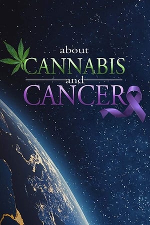 About Cannabis and Cancer watch About Cannabis and Cancer