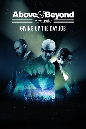 Above & Beyond: Giving Up the Day Job watch Above & Beyond: Giving Up the Day Job