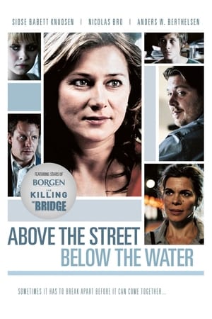 watch Above the Street, Below the Water