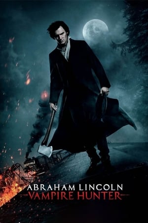 Abraham Lincoln: Vampire Hunter watch Abraham Lincoln: Vampire Hunter