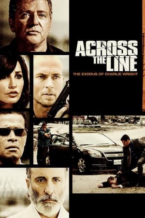 Across the Line: The Exodus of Charlie Wright watch Across the Line: The Exodus of Charlie Wright