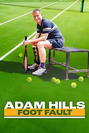 Adam Hills: Foot Fault watch Adam Hills: Foot Fault