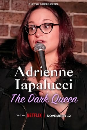 Adrienne Iapalucci: The Dark Queen watch Adrienne Iapalucci: The Dark Queen