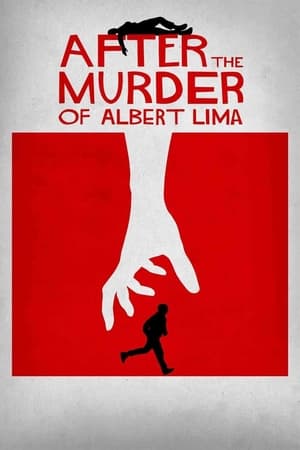 After The Murder Of Albert Lima watch After The Murder Of Albert Lima