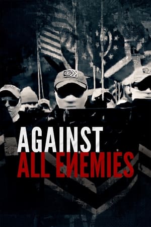 Against All Enemies watch Against All Enemies