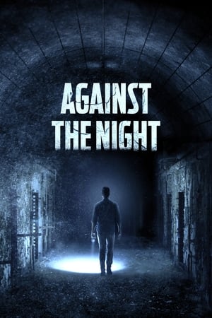 Against the Night watch Against the Night