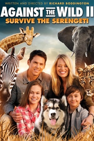 Against the Wild II: Survive the Serengeti watch Against the Wild II: Survive the Serengeti