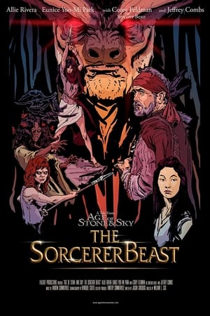 watch Age of Stone and Sky: The Sorcerer Beast