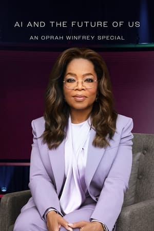 AI and the Future of Us: An Oprah Winfrey Special watch AI and the Future of Us: An Oprah Winfrey Special