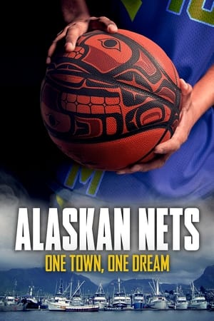 Alaskan Nets watch Alaskan Nets