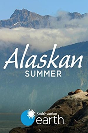 Alaskan Summer watch Alaskan Summer