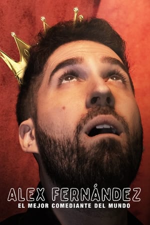 Alex Fernández: The Best Comedian in the World watch Alex Fernández: The Best Comedian in the World