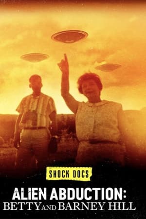 Alien Abduction: Betty and Barney Hill watch Alien Abduction: Betty and Barney Hill