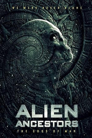 Alien Ancestors: The Gods of Man watch Alien Ancestors: The Gods of Man