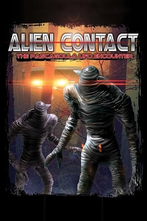 Alien Contact: The Pascagoula UFO Encounter watch Alien Contact: The Pascagoula UFO Encounter