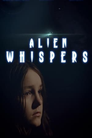Alien Whispers watch Alien Whispers