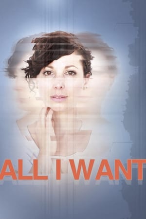 All I Want watch All I Want