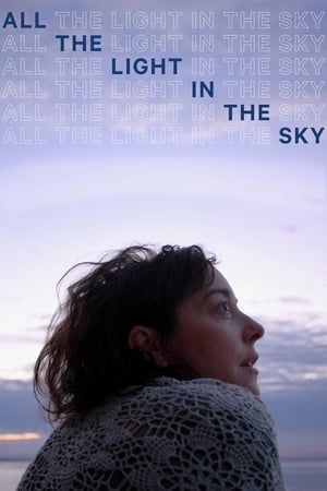 All the Light in the Sky watch All the Light in the Sky
